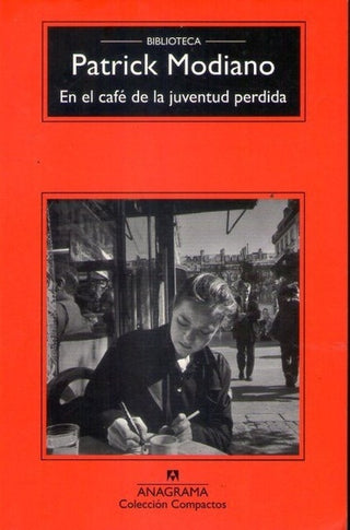 En el café de la juventud perdida | Patrick Modiano