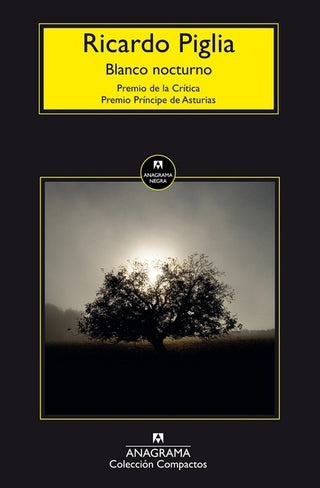 Blanco nocturno | Ricardo Piglia