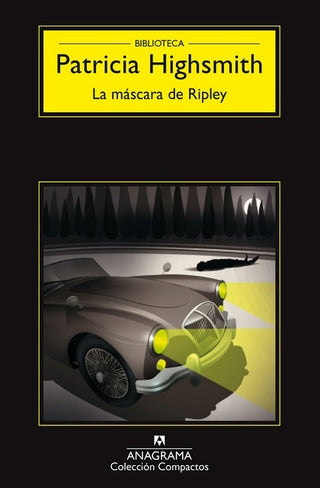 La máscara de ripley | Patricia Highsmith