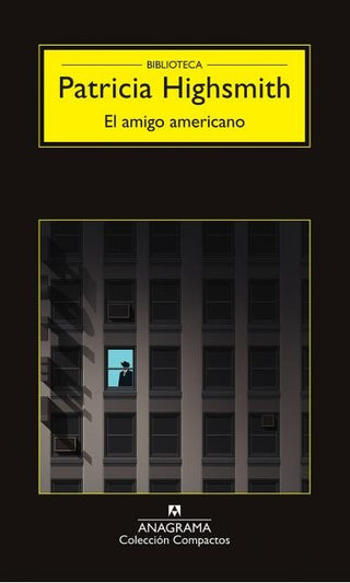 El amigo americano | Patricia Highsmith