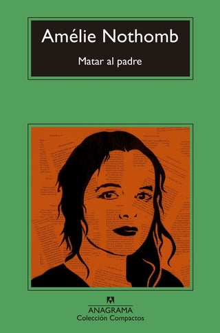 Matar al padre | Amélie Nothomb
