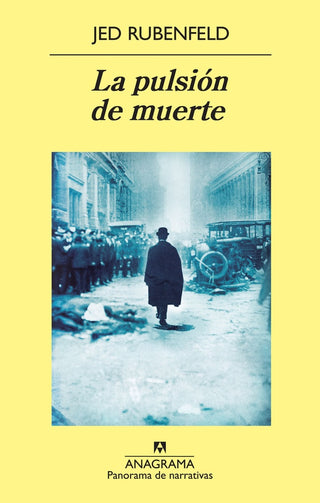 La pulsión de muerte | Jed Rubenfeld