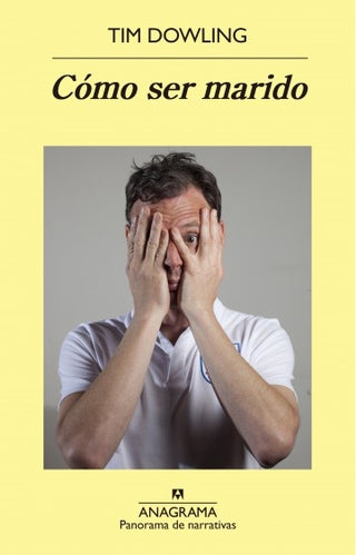 Cómo ser marido | Tim Dowling