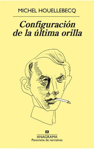 Configuración de la última orilla | Michel Houellebecq