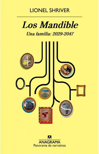 Los Mandible; Una familia: 2029-2047 | Lionel Shriver