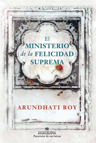 El ministerio de la felicidad suprema | Arundhati Roy