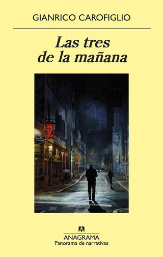 Las tres de la mañana | Gianrico Carofiglio