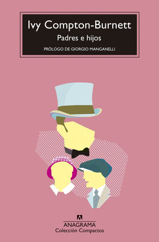 Padres e hijos | Ivy Compton-Burnett