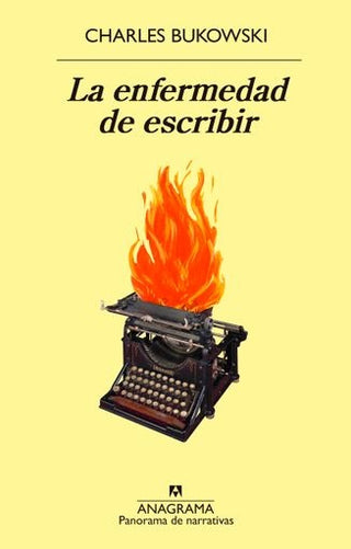 La enfermedad de escribir | Charles Bukowski