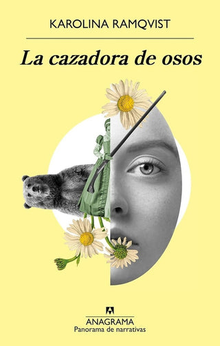 La cazadora de osos | KAROLINA RAMQVIST