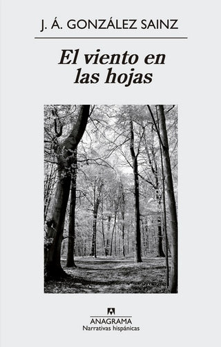 El viento en las hojas | Jose Angel Gonzalez Sainz