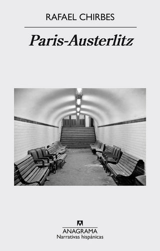 Paris-Austerlitz | Rafael Chirbes