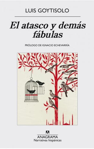 El atasco y demás fábulas | Luis Goytisolo Gay