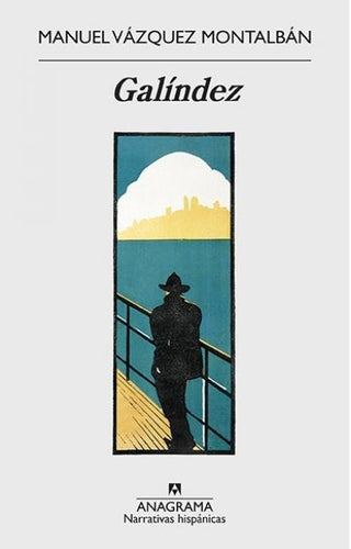 Galíndez | Manuel Vázquez Montalbán