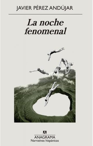 La noche fenomenal | Javier Pérez Andújar
