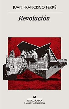 Revolución | Juan Francisco Ferré