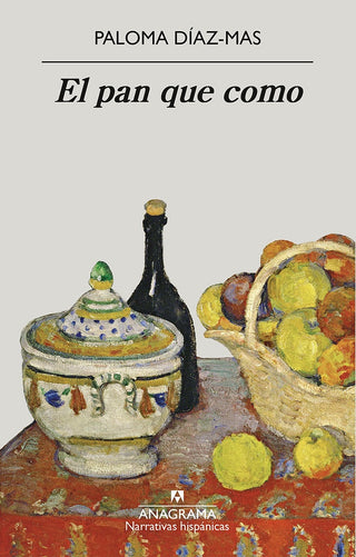 El pan que como | Paloma Díaz-Mas