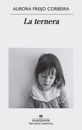 La ternera | Aurora Freijo