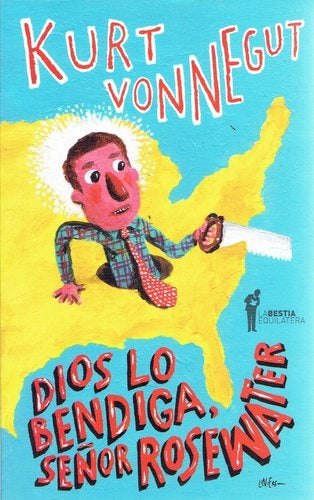 Dios lo Bendiga, Señor Rosewater | Kurt  Vonnegut