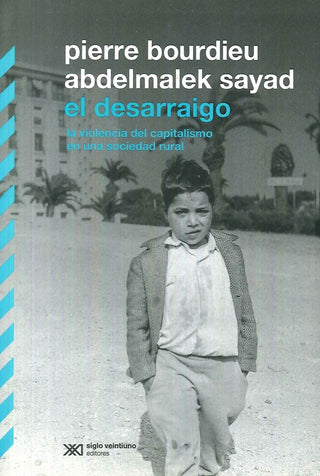 El desarraigo | SAYAD y otros BOURDIEU