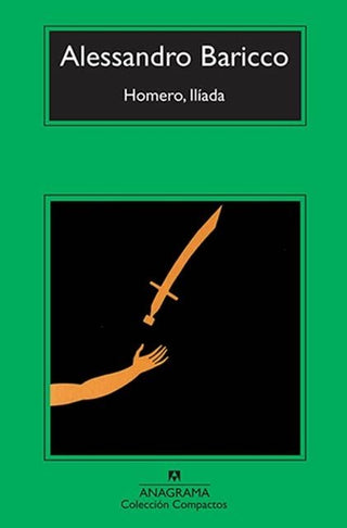 Homero, Ilíada | Alessandro Baricco