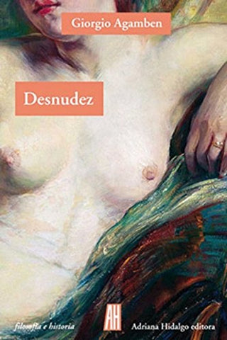 Desnudez | Giorgio Agamben