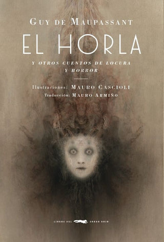 El Horla y Otros Cuentos de Locura y Horror | Guy de Maupassant