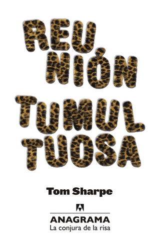 Reunión tumultuosa | Tom Sharpe