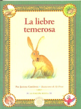 La Liebre Temerosa | Javiera Gutierrez