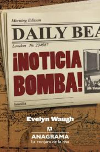 ¡Noticia bomba! | Evelyn Waugh