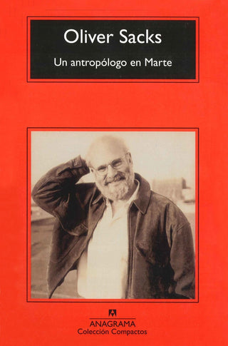 Un antropólogo en Marte | Oliver Sacks