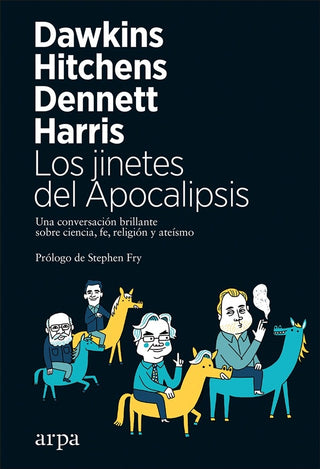 Los jinetes del Apocalipsis | Hitchens, Dawkins y otros