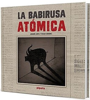 La Babirusa Atómica | Areta, Magui