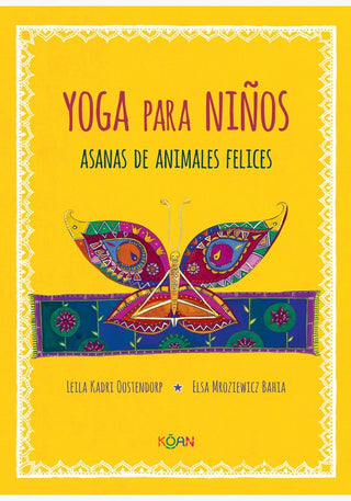 Yoga Para Niños: Asana de Animales Felices | Elsa Mroziewicz