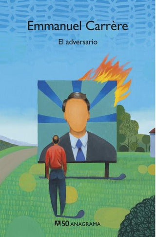 El adversario | Emmanuel Carrere