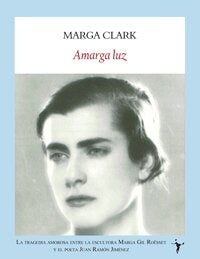 Amarga Luz | Marga Clark