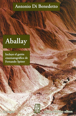 Aballay  | Antonio Di Benedetto