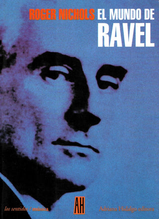 El Mundo de Ravel | Roger Nichols