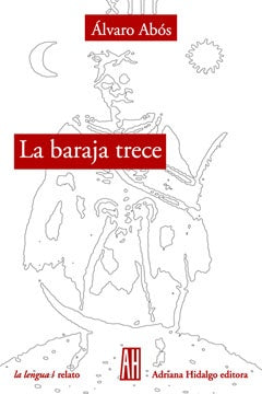 La Baraja Trece | Álvaro Abós