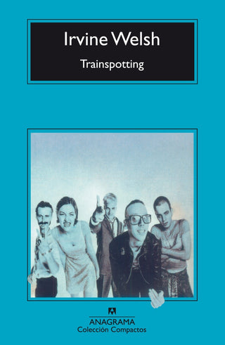 Trainspotting | Irvine Welsh