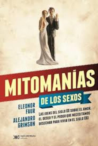 Mitomanías de los Sexos | Faur, Grimson