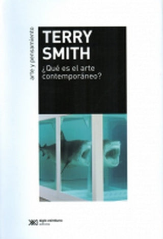 ¿Qué es el Arte Contemporáneo? | Terry Smith
