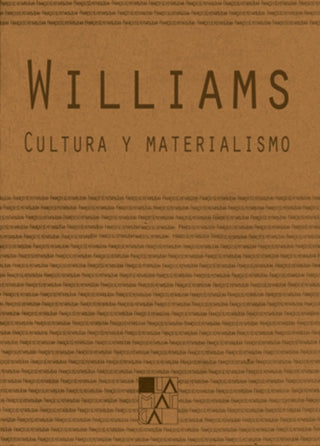 Cultura y Materialismo | Raymond Williams