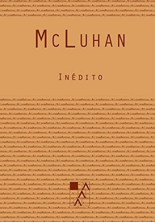 Inédito | Marshall McLuhan | Quentin Fiore