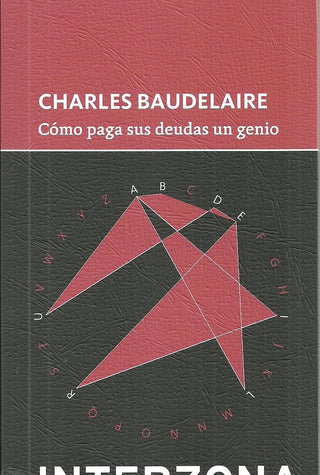 Cómo Paga sus Deudas un Genio | Charles Baudelaire