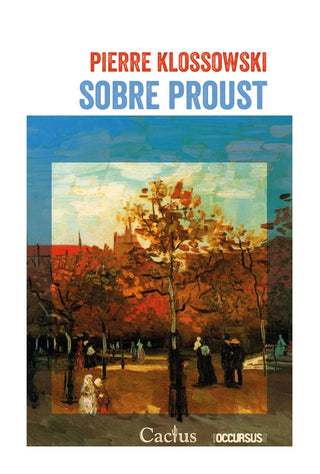 Sobre Proust | Pierre Klossowski