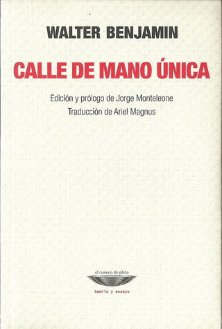 Calle de mano única | Walter Benjamin