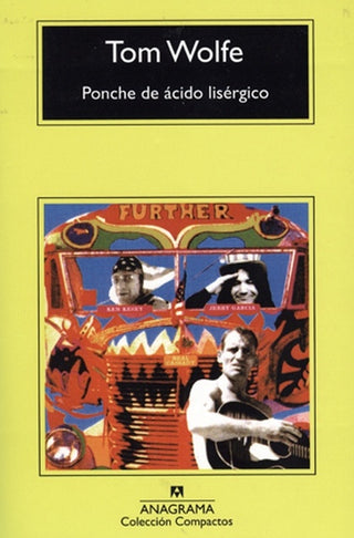 Ponche de ácido lisérgico | Tom Wolfe