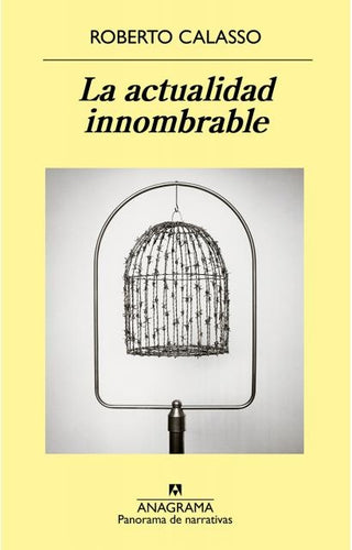 La actualidad innombrable | Roberto Calasso