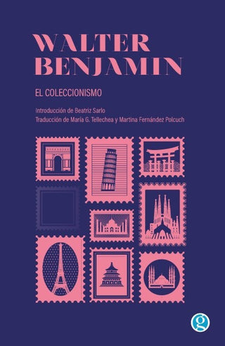 El Coleccionismo | Walter Benjamin